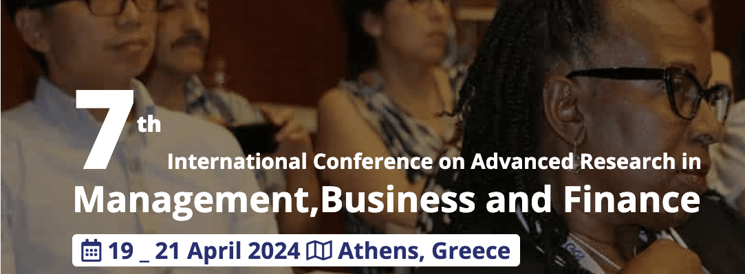 7th International Conference on Advanced Research in Management, Business and Finance